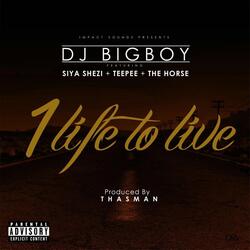 1 Life to Live (feat. Siya Shezi, Teepee & The Hourse)