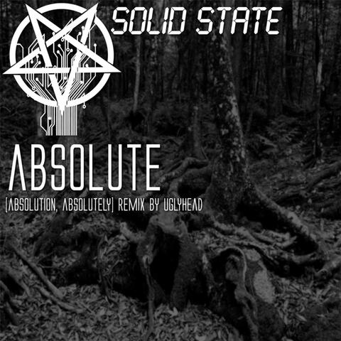 Absolute (Absolution, Absolutely) [Remix] [feat. Uglyhead]