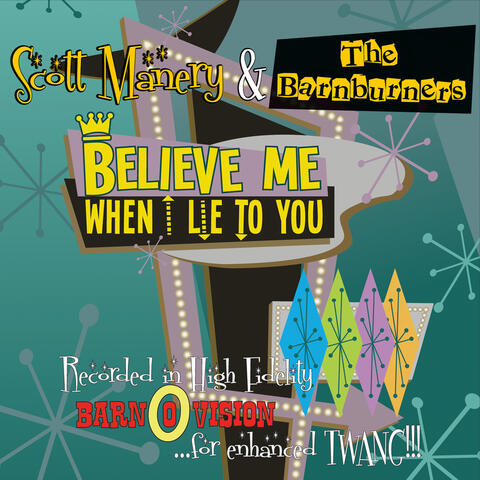 Believe Me When I Lie to You