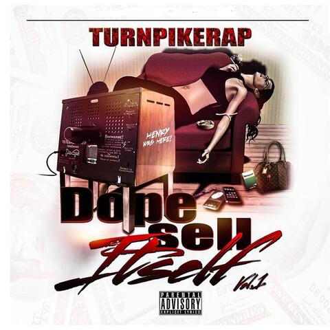 Dope Sell Itself, Vol. 1