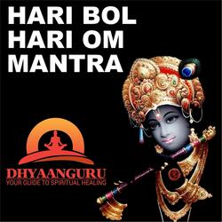 Hari Bol Hari Om Mantra: Dhyaanguru (Your Guide to Spiritual Healing)