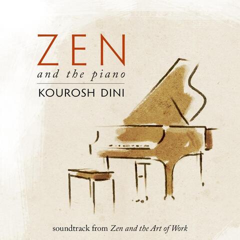 Zen and the Piano (Soundtrack from "Zen and the Art of Work")