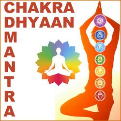 Chakra Dhyaan Mantra