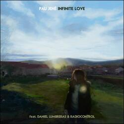 Infinite Love (feat. Daniel Lumbreras & Radiocontrol)