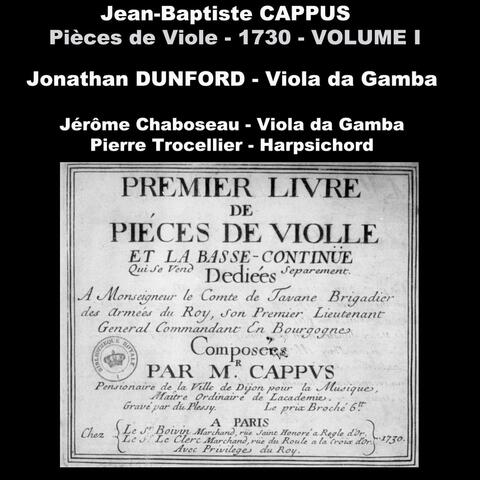 Jean-Baptiste Cappus: Pièces de Viole - 1730, Vol. 1