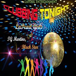 Clubbing Tonight (feat. TJ Martins & Black Star)
