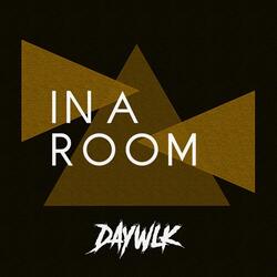 In a Room