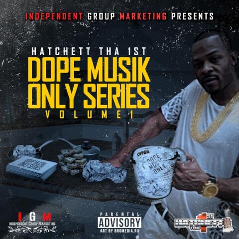 Dope Musik Only Series, Vol. 1