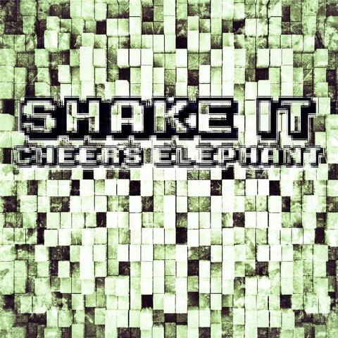 Shake It