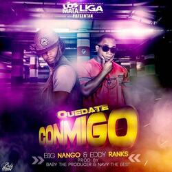 Quedate Conmigo (feat. Eddy Ranks)