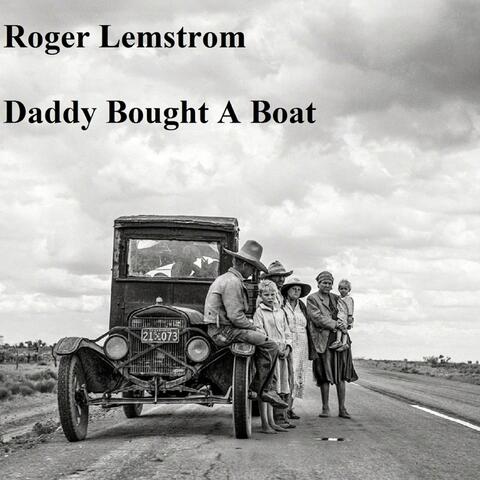 Daddy Bought a Boat