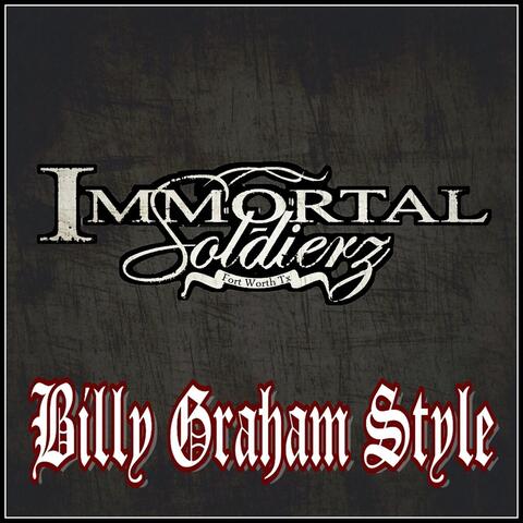 Billy Graham Style (feat. Renizance, Scotty Boy, Dat Boi T & Lucky Luciano)