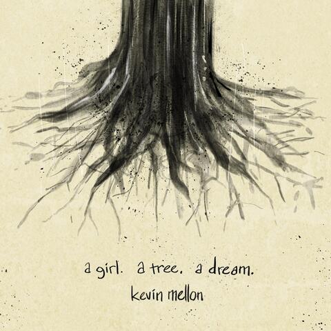 A Girl. A Tree. A Dream.