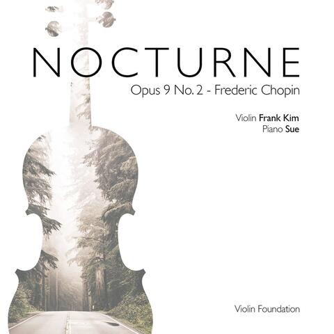 Frederic Chopin: Nocturnes, Op. 9: No. 2 in E-Flat Major