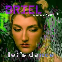 Let's Dance (feat. Huey P)