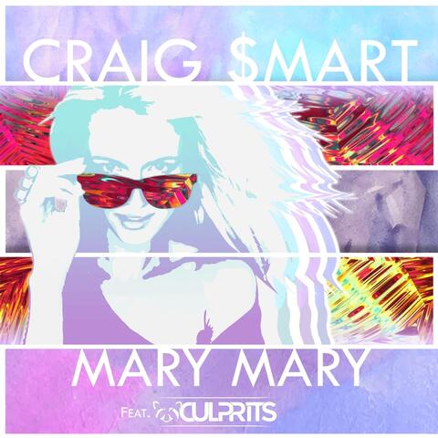 Mary Mary (feat. Culprits)