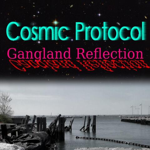 Gangland Reflection