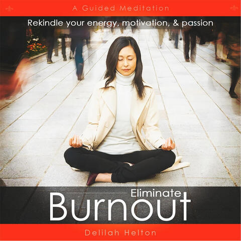 Eliminate Burnout
