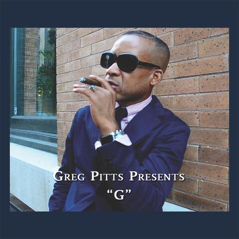 Greg Pitts Presents G