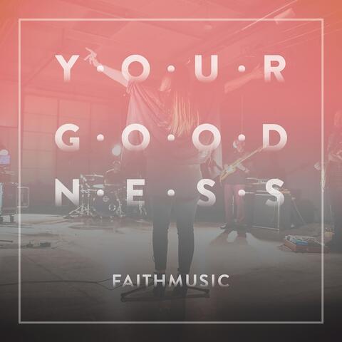 Your Goodness  (feat. Ami Pruett)