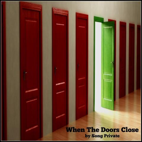 When the Doors Close