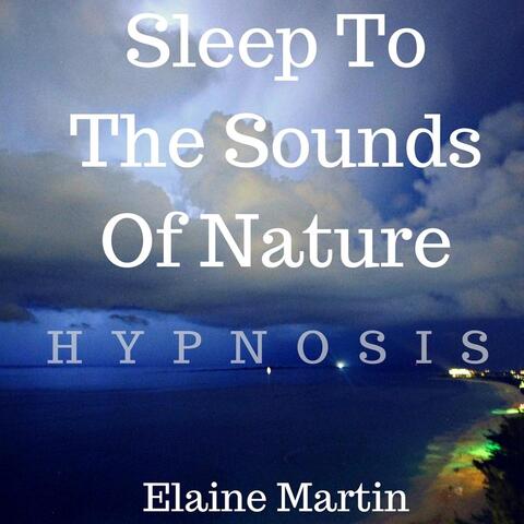 Sleep to the Sounds of Nature Hypnosis