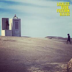 Legalize Your Freedom