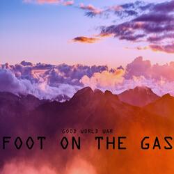 Foot on the Gas (Live)
