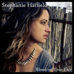 Blood on Your Face