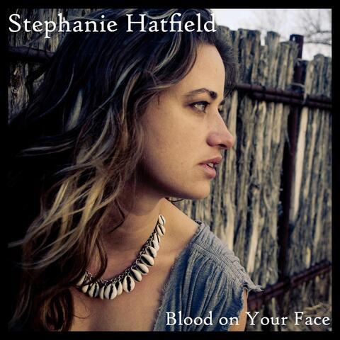 Blood on Your Face