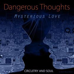 Dangerous Thoughts