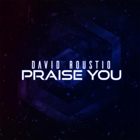 Praise You