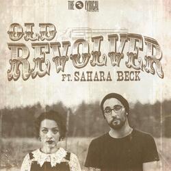 Old Revolver (feat. Sahara Beck)