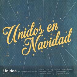 Unidos en Navidad (feat. Jonathan Rivera & Oscar Coca Chacón)