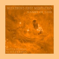 Metatron's First Meditation: Names of God