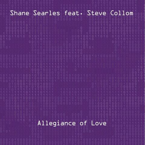 Allegiance of Love (feat. Steve Collom)