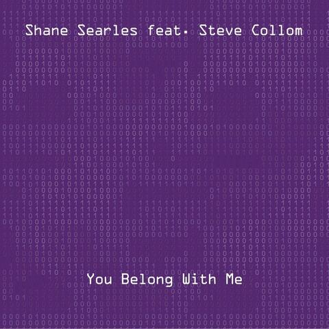 You Belong with Me (feat. Steve Collom)