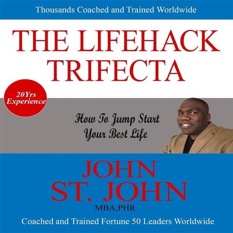 The Lifehack Trifecta