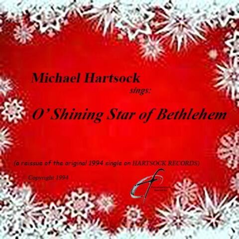 O' Shining Star of Bethlehem