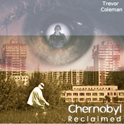 Chernobyl Reclaimed (Original Soundtrack)