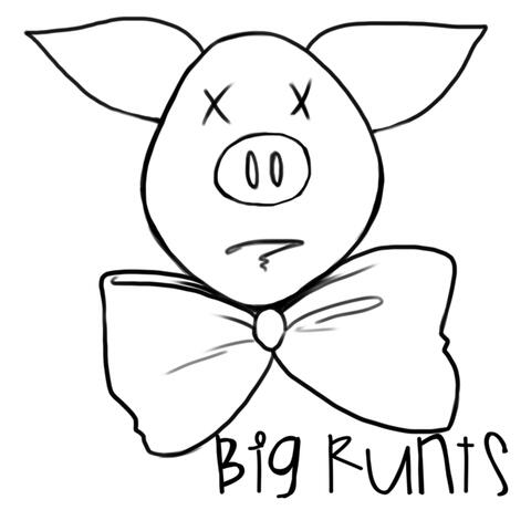 Big Runts