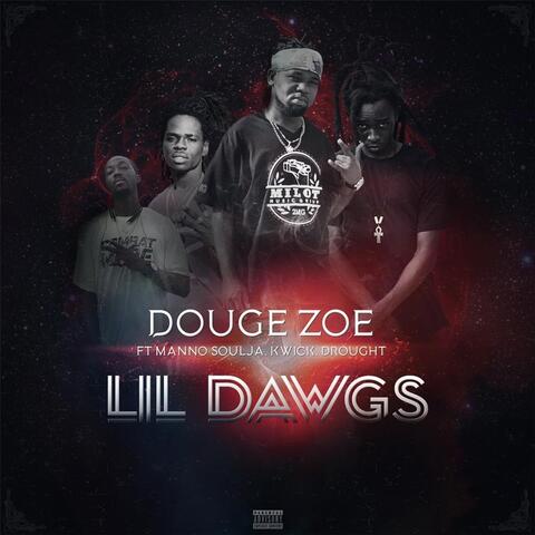 Lil' Dawgs (feat. Kwick, Drought & Manno Soulja)