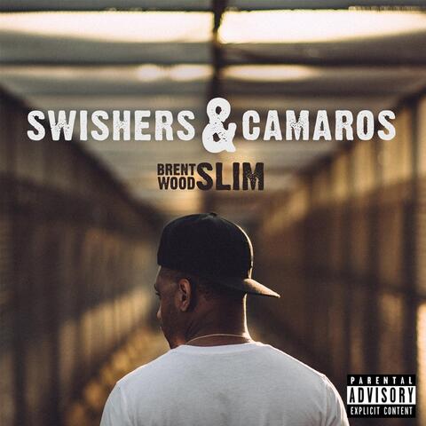 Swishers & Camaros