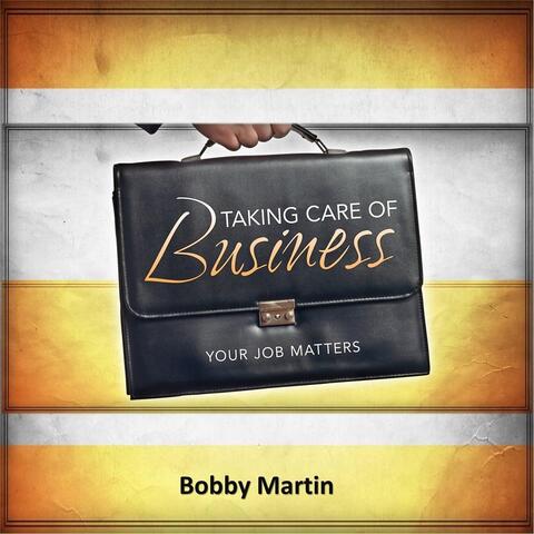 Taking Care of Business