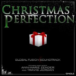 Christmas Perfection (feat. Ann-Marie Zender & Travis Jordan)