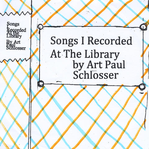 Songs I Recorded At the Library