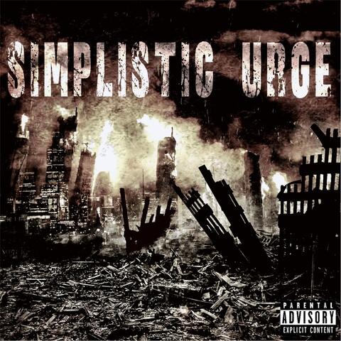 Simplistic Urge