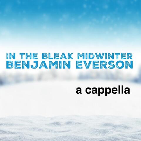 In the Bleak Midwinter (A Cappella)