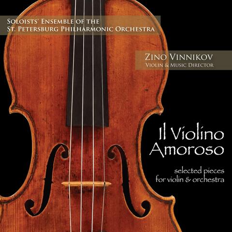 Il Violino Amoroso: Selected Pieces for Violin & Orchestra