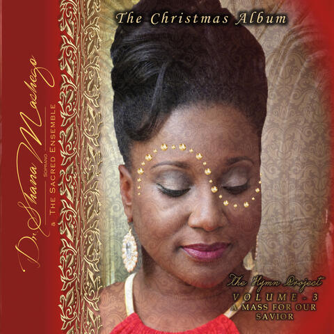 The Hymn Project, Vol. 3: A Mass for Our Savior (The Christmas Album)